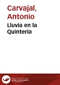 Lluvia en la Quintería / Antonio Carvajal | Biblioteca Virtual Miguel de Cervantes