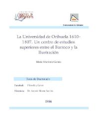 La Universidad de Orihuela, 1610-1807 : un centro de estudios superiores entre el Barroco y la Ilustración / Mario Martínez Gomis | Biblioteca Virtual Miguel de Cervantes