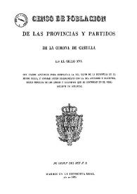 Censo de población de las provincias y partidos de la Corona de Castilla en el siglo XVI : con varios apéndices para completar / [Tomás González] | Biblioteca Virtual Miguel de Cervantes