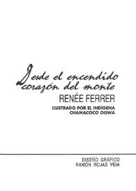 Desde el encendido corazón del monte / Renée Ferrer de Arréllaga; ilustrado por el indígena Chamacoco Ogwa | Biblioteca Virtual Miguel de Cervantes