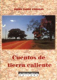 Cuentos de tierra caliente / Dirma Pardo Carugati | Biblioteca Virtual Miguel de Cervantes