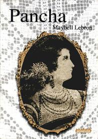 Pancha / Maybell Lebron | Biblioteca Virtual Miguel de Cervantes