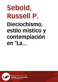 Dieciochismo, estilo místico y contemplación en "La esposa aldeana" de Iglesias de la Casa / Russell P. Sebold | Biblioteca Virtual Miguel de Cervantes