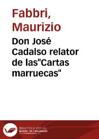 Don José Cadalso relator de las"Cartas marruecas" / Maurizio Fabbri | Biblioteca Virtual Miguel de Cervantes