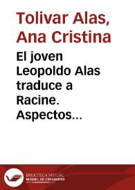 El joven Leopoldo Alas traduce a Racine. Aspectos trágicos en "La Regenta" / Ana Cristina Tolivar Alas | Biblioteca Virtual Miguel de Cervantes