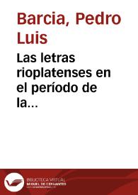 Las letras rioplatenses en el período de la Ilustración : Juan Baltasar Maciel y el conflicto de dos sistemas literarios / Juan Baltasar Maciel | Biblioteca Virtual Miguel de Cervantes