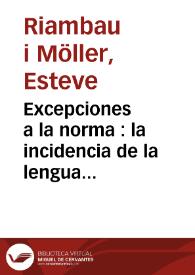 Excepciones a la norma : la incidencia de la lengua catalana en la producción cinematográfica barcelonesa del periodo mudo (1896-1931) / Esteve Riambau | Biblioteca Virtual Miguel de Cervantes