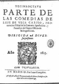 Decimaoctava parte de las Comedias de Lope de Vega Carpio | Biblioteca Virtual Miguel de Cervantes