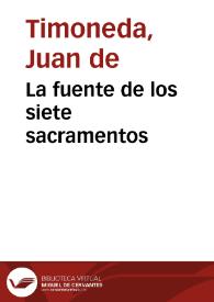 La fuente de los siete sacramentos / Juan de Timoneda | Biblioteca Virtual Miguel de Cervantes