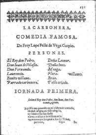 La carbonera : comedia famosa / Lope de Vega | Biblioteca Virtual Miguel de Cervantes