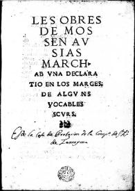  Les obres de mossen Ausias March : ab vna declaratio en los marges de alguns vocables scurs [Transcripció] | Biblioteca Virtual Miguel de Cervantes