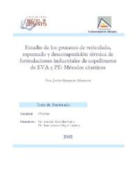 Estudio de los procesos de reticulado, espumado y descomposición térmica de formulaciones industriales de copolímeros de EVA y PE. Análisis cinético / Francisco Javier Sempere Alemany | Biblioteca Virtual Miguel de Cervantes