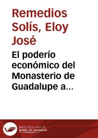 El poderío económico del Monasterio de Guadalupe a finales del siglo XIV. Estudio léxico de un inventario de concesiones reales / Eloy José Remedios Solís. | Biblioteca Virtual Miguel de Cervantes