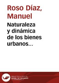 Naturaleza y dinámica de los bienes urbanos desamortizados en la provincia de Cáceres (1836-1900). Balance de los primeros resultados / Manuel Roso Díaz. | Biblioteca Virtual Miguel de Cervantes