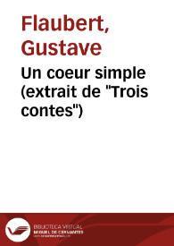 Un coeur simple (extrait de "Trois contes") / Gustave Flaubert | Biblioteca Virtual Miguel de Cervantes