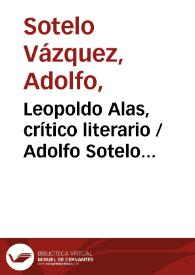 Leopoldo Alas, crítico literario / Adolfo Sotelo Vázquez | Biblioteca Virtual Miguel de Cervantes