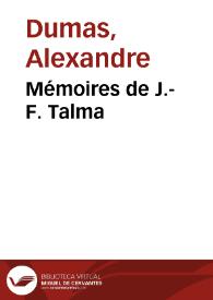 Mémoires de J.-F. Talma / Alexandre Dumas | Biblioteca Virtual Miguel de Cervantes