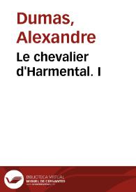 Le chevalier d'Harmental. I / Alexandre Dumas | Biblioteca Virtual Miguel de Cervantes