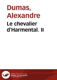 Le chevalier d'Harmental. II / Alexandre Dumas | Biblioteca Virtual Miguel de Cervantes