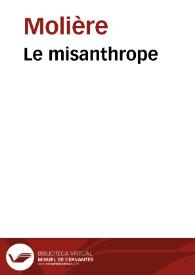 Le misanthrope / Molière; M. Eugène Despois; Paul Mesnard | Biblioteca Virtual Miguel de Cervantes