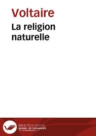 La religion naturelle / Voltaire | Biblioteca Virtual Miguel de Cervantes