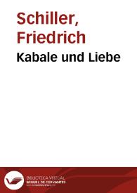 Kabale und Liebe / Friedrich Schiller | Biblioteca Virtual Miguel de Cervantes