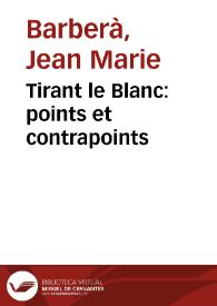 Tirant le Blanc: points et contrapoints | Biblioteca Virtual Miguel de Cervantes