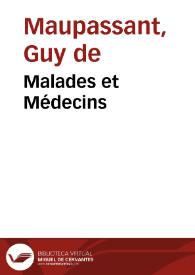 Malades et Médecins / Guy de Maupassant | Biblioteca Virtual Miguel de Cervantes