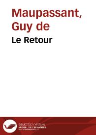 Le Retour / Guy de Maupassant | Biblioteca Virtual Miguel de Cervantes