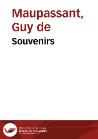 Souvenirs / Guy de Maupassant | Biblioteca Virtual Miguel de Cervantes