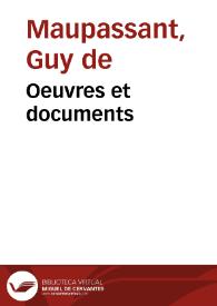 Oeuvres et documents / Guy de Maupassant | Biblioteca Virtual Miguel de Cervantes