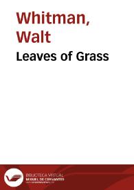 Leaves of Grass / Walt Whitman | Biblioteca Virtual Miguel de Cervantes