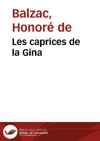 Les caprices de la Gina / Honoré de Balzac | Biblioteca Virtual Miguel de Cervantes