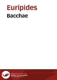 Bacchae / Euripides | Biblioteca Virtual Miguel de Cervantes