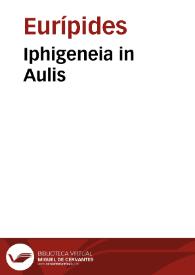 Iphigeneia in Aulis / Euripides | Biblioteca Virtual Miguel de Cervantes