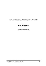 Un horizonte amarillo en los ojos / Gracia Morales | Biblioteca Virtual Miguel de Cervantes