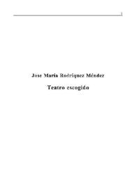 Teatro escogido de José María Rodríguez Méndez. Tomo II | Biblioteca Virtual Miguel de Cervantes