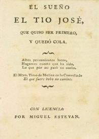 El sueño del tío José, que quiso ser primero y quedó cola | Biblioteca Virtual Miguel de Cervantes