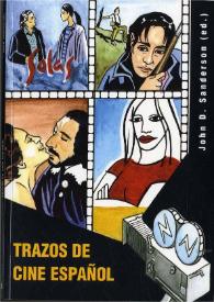 Trazos de cine español / John D.Sanderson (ed.) | Biblioteca Virtual Miguel de Cervantes