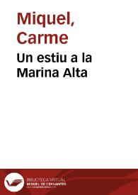 Un estiu a la Marina Alta / Carme Miquel i Diego | Biblioteca Virtual Miguel de Cervantes