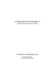 Cadernos Ramón Piñeiro, II (Cadernos galegos de pensamento e cultura). Ramón Piñeiro : cronobiografía e cartas / Luís Alonso Girgado, Teresa Monteagudo Cabaleiro | Biblioteca Virtual Miguel de Cervantes