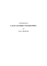 Necrología : D. Elías Salaverría Inchaurrandieta / por José Francés | Biblioteca Virtual Miguel de Cervantes