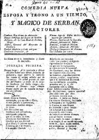 Esposa y trono a un tiempo y Magico de Serban / Antonio Valladares de Sotomayor | Biblioteca Virtual Miguel de Cervantes