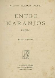 Entre naranjos : novela | Biblioteca Virtual Miguel de Cervantes