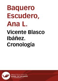 Vicente Blasco Ibáñez. Cronología / Ana L. Baquero Escudero | Biblioteca Virtual Miguel de Cervantes