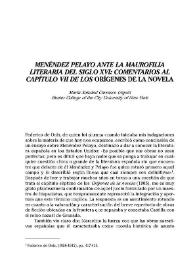 Menéndez Pelayo ante la maurofilia literaria del siglo XVI : comentarios al capítulo VII de los "Orígenes de la Novela" / María Soledad Carrasco Urgoiti | Biblioteca Virtual Miguel de Cervantes