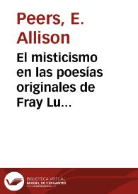 El misticismo en las poesías originales de Fray Luis de León / Peers, E. Allison | Biblioteca Virtual Miguel de Cervantes