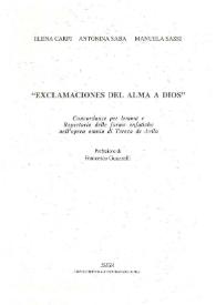 "Exclamaciones del alma a Dios": Concordanze per lemma delle "Exclamaciones" e Repertorio delle forme enfatiche nell'opera di Teresa de Avila / Elena Carpi, Antonina Saba y Manuela Sassi; prefazione di Francesco Guazzelli | Biblioteca Virtual Miguel de Cervantes