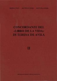 Concordanze del "Libro de la vida" di Teresa de Ávila. Tomo II ("Humanidad" n.p. - "Punto" sust.) / Elena Carpi; Antonina Saba y Manuela Sassi | Biblioteca Virtual Miguel de Cervantes