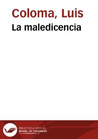 La maledicencia / por el P. Luis Coloma de la Compañía de Jesús; dibujos de Apeles Mestres y Paciano Ross; fotograbados de J. Thomas y J. Casals | Biblioteca Virtual Miguel de Cervantes